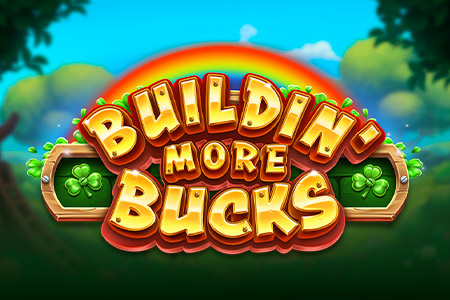 Buildin More Bucks