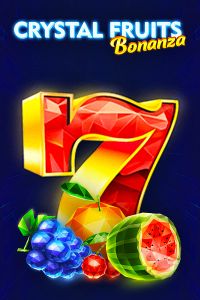 Crystal Fruits Bonanza